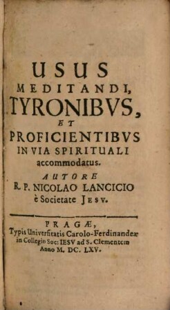 Usus Meditandi, Tyronibvs, Et Proficientibvs In Via Spirituali accomodatus