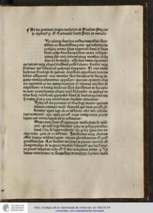 [Q]uia plerique sunt hac nostra tempestate beatissime ac sanctissime pater qui infinitam dei potentiam contra ipsius dignitatem...