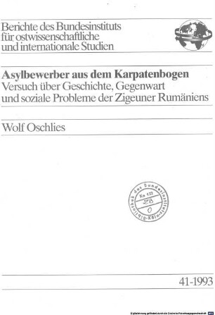 Asylbewerber aus dem Karpatenbogen : Versuch über Geschichte, Gegenwart und soziale Probleme der Zigeuner Rumäniens