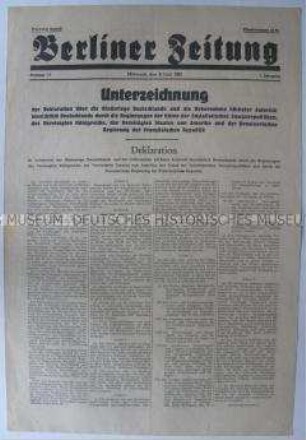Tageszeitung für den sowjetischen Sektor Berlins "Berliner Zeitung" u.a. mit dem Wortlaut der Deklaration über die Kapitulation Deutschlands