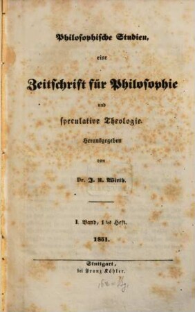 Philosophische Studien : eine Zeitschrift für Philosophie und speculative Theologie, 1. 1851/52, H. 2