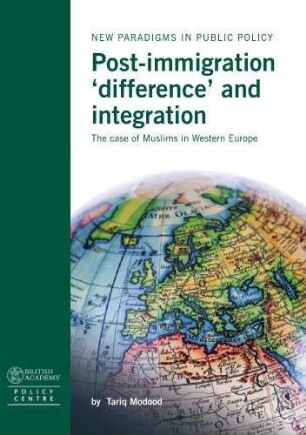 Post-immigration 'difference' and integration: the case of Muslims in Western Europe