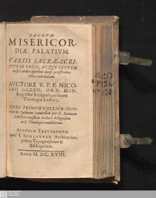 [2]: Sacrvm Misericordiæ Palativm Sacrum misericordiae palatium : Variis Sacræ-Scriptvræ Locis, Atqve Septem misericordiæ operibus quasi peristromatibus exornatum