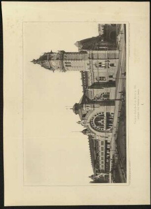 Tafel 1. Central-Bahnhof in Köln a. Rh. Architekt: Prof. Frentzen in Aachen