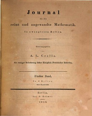 Journal für die reine und angewandte Mathematik. 5. 1830