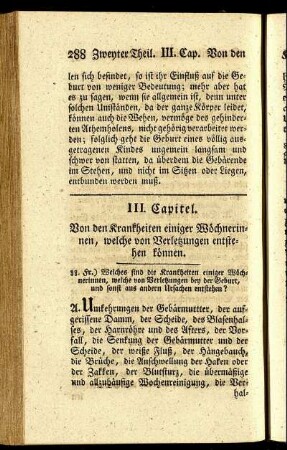 III. Capitel. Von den Krankheiten einiger Wöchnerinnen, welche von Verletzungen entstehen können.