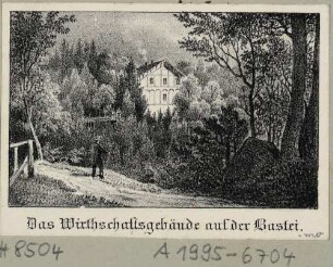 Das Gasthaus Schweizerhaus auf der Bastei in der Sächsischen Schweiz