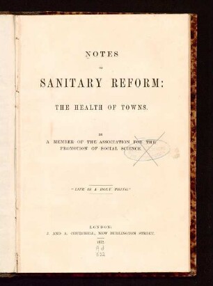 Notes on sanitary reform : the health of towns