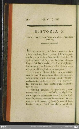 Historia X. Maniaci noni cum Signo specifico, Camphora tractati