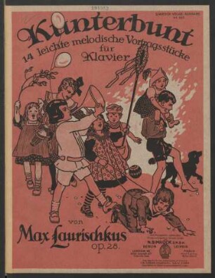 Kunterbunt : 14 leichte melodische Vortragsstücke für Klavier : Op. 28