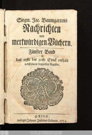 5.1754: Siegm. Jac. Baumgartens Nachrichten von merkwürdigen Büchern