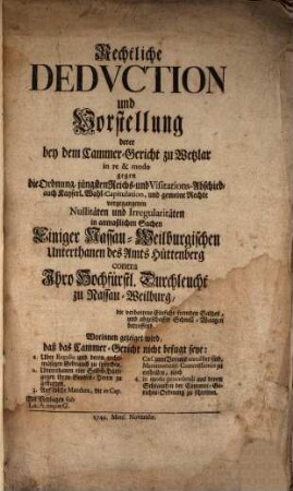 Deduction und Vorstellung derer bei dem Cammergericht zu Wetzlar ... vorgeg. Nullitäten ... in S. Nassau Weilburg.