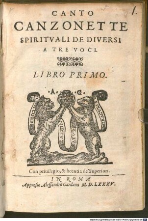 CANZONETTE SPIRITVALI DE DIVERSI A TRE VOCI. LIBRO PRIMO