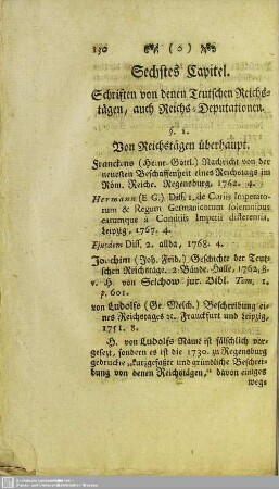 Sechstes Capitel. Schriften von denen Teutschen Reichstägen, auch Reichs-Deputationen
