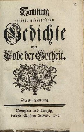 Samlung einiger auserlesener Gedichte vom Lobe der Gotheit, 2