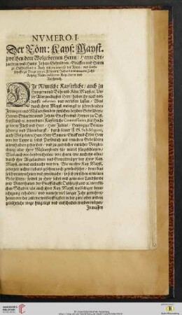 Nvmero I: Der Roem : Kays : Mayst. zwischen dem Wolgebornen Herrn / Herrn Edtzardten / vnd Herrn Johan / Gebruedren / Graffen vnd Herrn zu Oistfrießland [...]