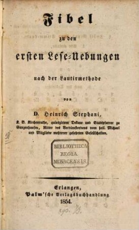 Fibel zu den ersten Lese-Uebungen nach der Lautirmethode