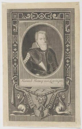 Bildnis des Hainrich Hertzog von Lottringen