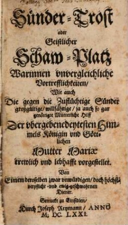 Sünder-Trost, oder geistlicher Schau-Platz
