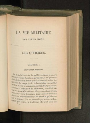 La Vie Militaire Sous L'Ancien Régime. Les Officiers.
