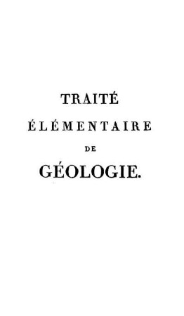 Traité élémentaire de géologie