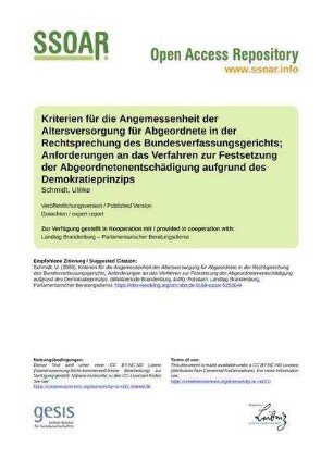 Kriterien für die Angemessenheit der Altersversorgung für Abgeordnete in der Rechtsprechung des Bundesverfassungsgerichts; Anforderungen an das Verfahren zur Festsetzung der Abgeordnetenentschädigung aufgrund des Demokratieprinzips