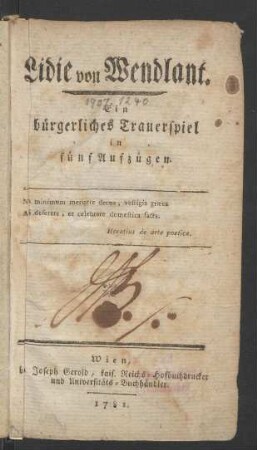 Lidie von Wendlant : Ein bürgerliches Trauerspiel in fünf Aufzügen