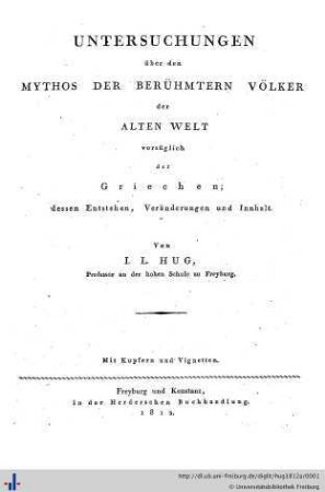 Untersuchungen über den Mythos der berühmtern Völker der alten Welt vorzüglich der Griechen : dessen Entstehen, Veränderungen und Innhalt