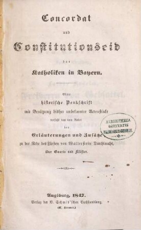 Concordat und Constitutionseid der Katholiken in Bayern : eine historische Denkschrift mit Benützung bisher unbekannter Actenstücke