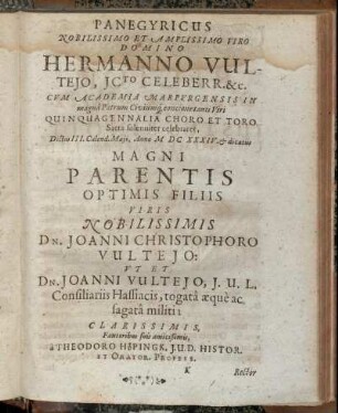 Panegyricus Nobilissimo Et Amplissimo Viro Domino Hermanno Vultejo ...