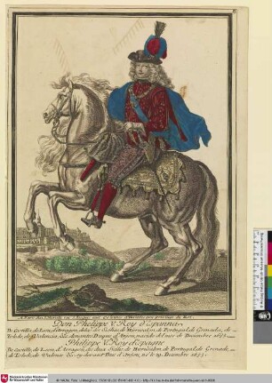 Don Phelippe V. Roy d'Espanna [Philipp V. König von Spanien]