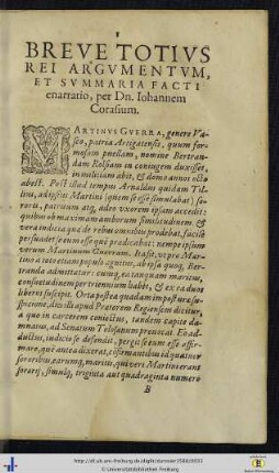 Breve totius rei argumentum, et summaria facti ennaratio, per Dn. Iohannem Corasium.