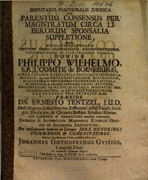 Disputatio Inauguralis Iuridica De Parentum Consensus Per Magistratum Circa Liberorum Sponsalia Suppletione