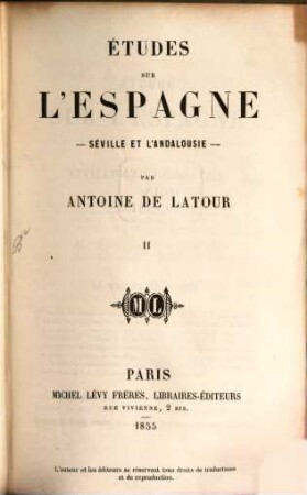 Études sur l'Espagne : Seville et l'Andalousie, 2