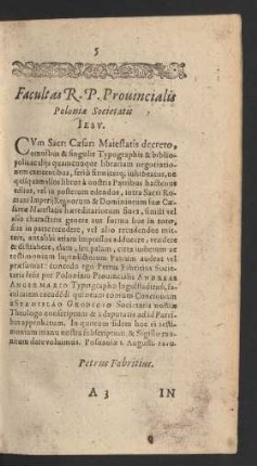 Facultas R. P. Provincialis Poloniae Societatis Iesu.