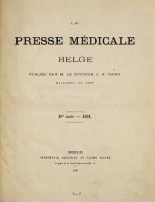 Presse médicale belge. 33. 1881
