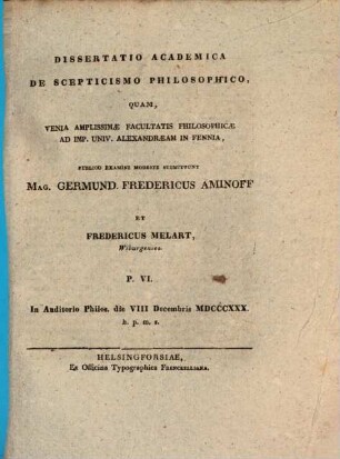 Dissertatio academica de scepticismo philosophico. P. VI.