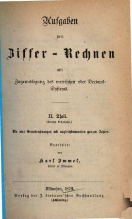 Aufgaben zum Ziffer-Rechnen mit Zugrundlegung des metrischen oder Decimal-Systems, 2