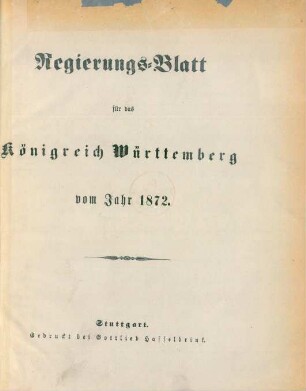 1872: Regierungsblatt für das Königreich Württemberg