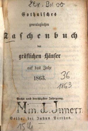 Gothaisches genealogisches Taschenbuch der gräflichen Häuser. 36, 36. 1863