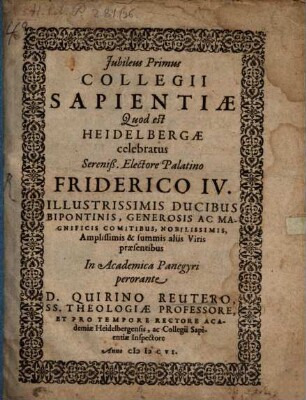 Iubileus primus Collegii Sapientiae, quod est Heidelbergae celebratus ...