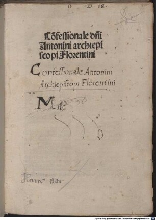 Co[n]fessionale d[omi]ni Antonini archiepiscopi Florentini