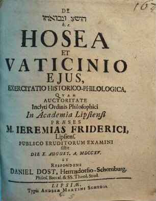 De Hôšēaʿ û-nevû'ātô h. e. Hosea et vaticinio ejus exercitatio historico-philologica
