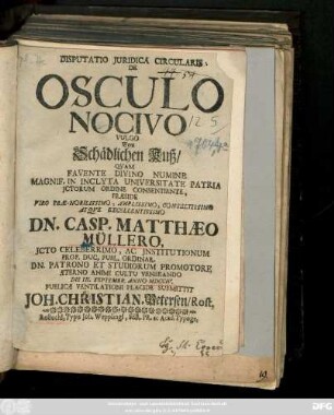 Disputatio Juridica Circularis De Osculo Nocivo Vulgo Vom Schädlichen Kuß