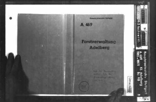 Wald- und Steinbeschreibung sämtlicher Huten der Forstverwaltungen Adelberg und Lorch