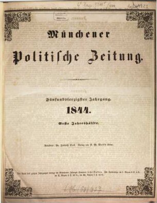 Münchener politische Zeitung : mit allerhöchstem Privilegium. 1844 = Jg. 45, 1 - 6