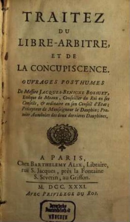 Traitez du libre arbitre, et de la concupiscence