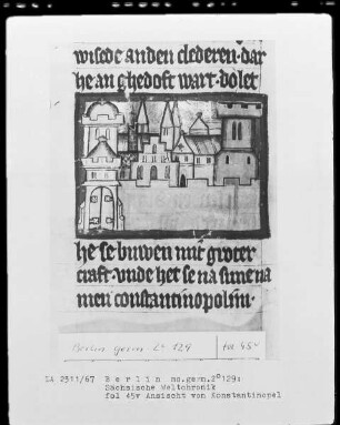 Sächsische Weltchronik (bis zum Jahre 1229) — Ansicht Konstantinopels, Folio 45verso