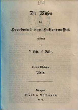 Die Musen des Herodotus von Halikarnassus, 3.. Thalia