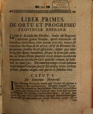 Provincia Rhenana Fratrum Minorum Capucinorum, A Fundationis Suae Primordiis Usque Ad Annum MDCCL : In Quinque Libris Fideli Narratione Vulgata
